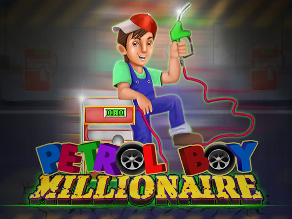 Petrol Boy Millionaire