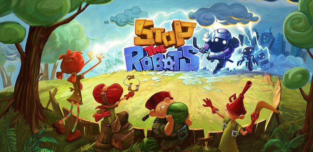 Stop the Robots