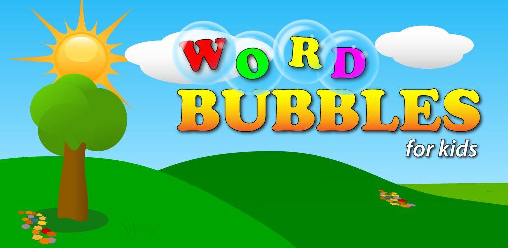 Word Bubbles for Kids