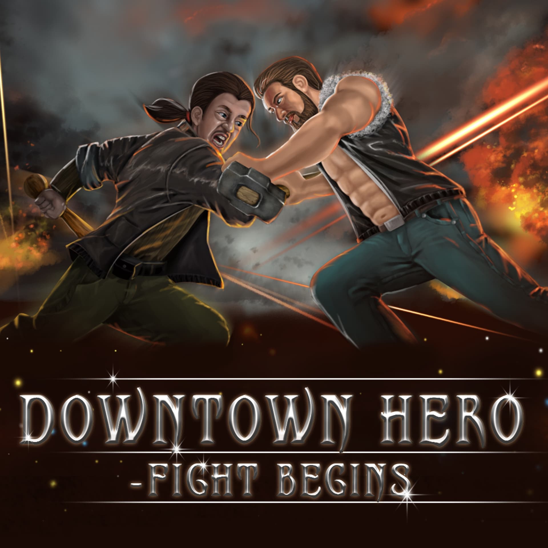 Downtown Hero - The Fight Begins
