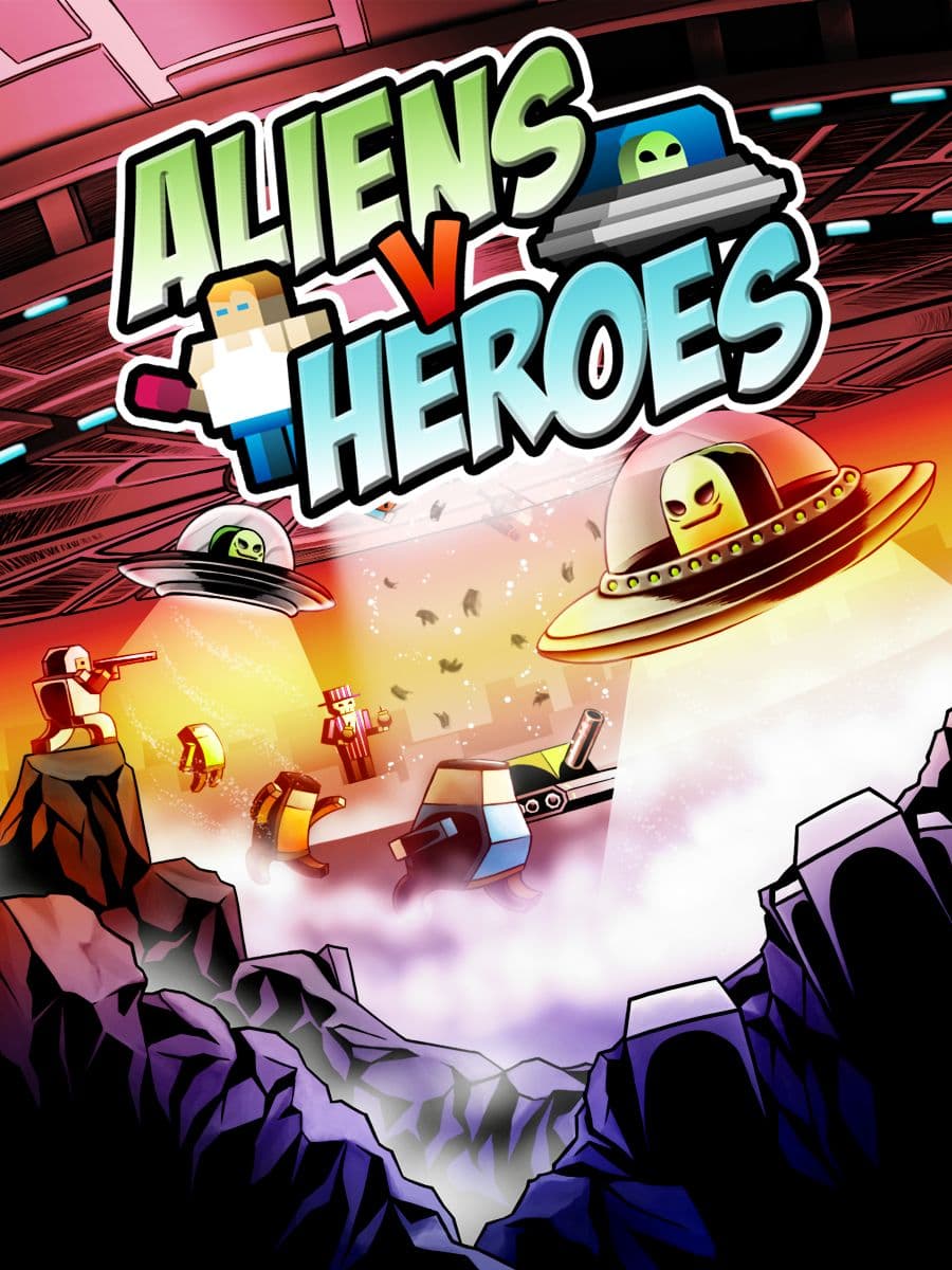 Aliens v Heroes