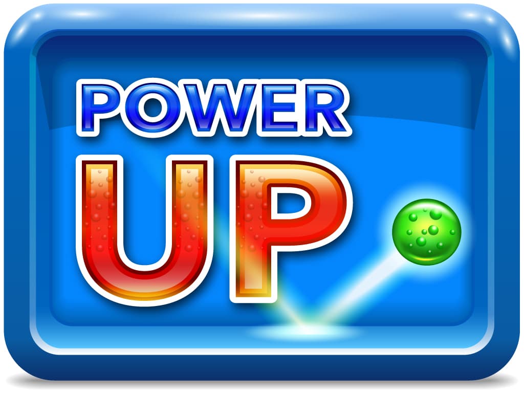 Power Up!