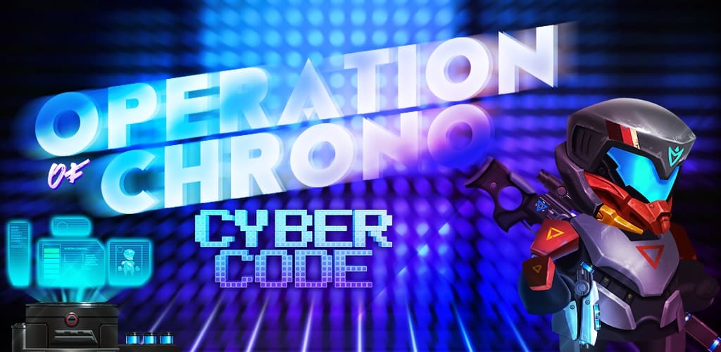 Operationen von Chrono: Cyber Code