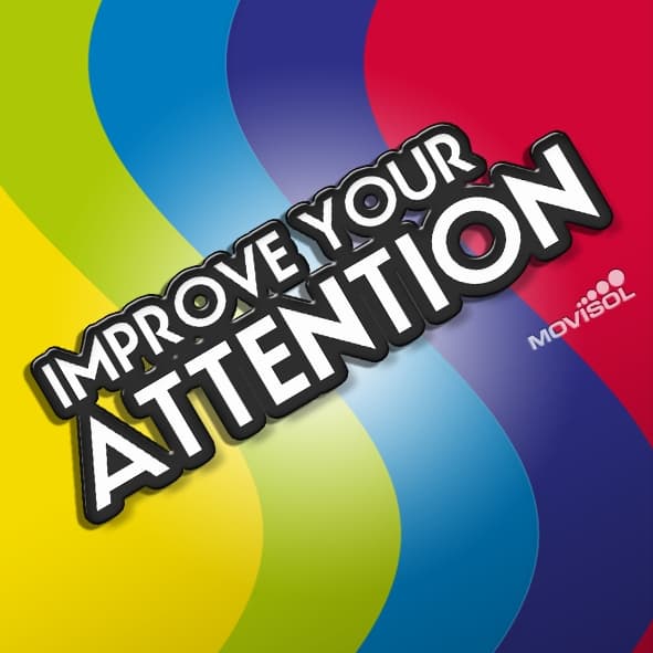 Improve Your Attention